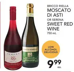 Pete's Fresh Market BRICCO RIELLA MOSCATO DI ASTI OR SERENA SWEET RED WINE offer