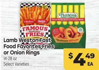 Tony’s Fresh Market Lamb Weston Fast Food Favorites Fries or Onion Rings offer