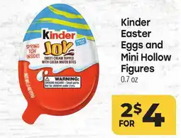 Tony’s Fresh Market Kinder Easter Eggs and Mini Hollow Figures offer