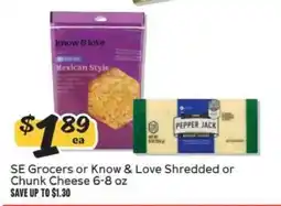Winn Dixie SE Grocers or Know & Love Shredded or Chunk Cheese offer