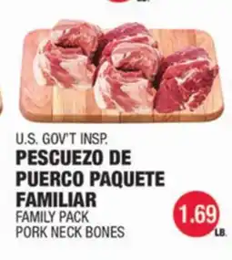 Carnicerias Jimenez U.S. GOV'T INSPECTED FAMILY PACK PORK NECK BONES offer