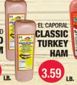 Carnicerias Jimenez EL CAPORAL CLASSIC TURKEY HAM offer