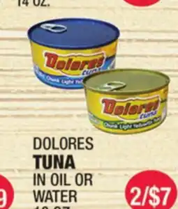 Carnicerias Jimenez DOLORES TUNA IN OIL OR WATER offer