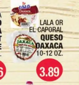 Carnicerias Jimenez LALA OR EL CAPORAL QUESO OAXACA offer