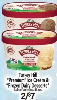 Angelo Caputo's Fresh Market Turkey Hill Premium Ice Cream & Frozen Dairy Desserts offer