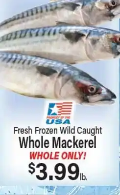 Angelo Caputo's Fresh Market Fresh Frozen Wild Caught Whole Mackerel offer
