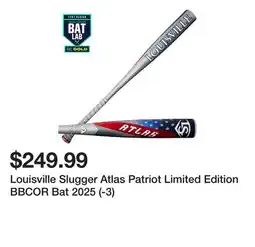 Dick's Sporting Goods Louisville Slugger Atlas Patriot Limited Edition BBCOR Bat 2025 (-3) offer