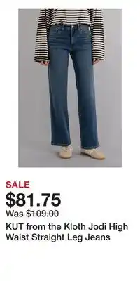 Nordstrom KUT from the Kloth Jodi High Waist Straight Leg Jeans offer