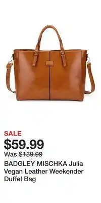 Nordstrom BADGLEY MISCHKA Julia Vegan Leather Weekender Duffel Bag offer
