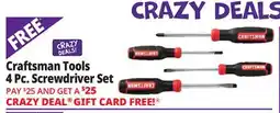 Ocean State Job Lot Craftsman Tools 4 Pc. Screwdriver Set offer