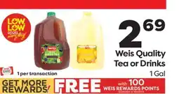 Weis Markets Weis Quality Tea or Drinks offer