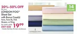 Boscov's LONDON FOG Sheet Set with Bonus Case(s) Twin, Twin XL, Full, Queen, or King offer