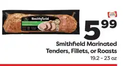 Weis Markets Smithfield Marinated Tenders, Fillets, or Roasts offer