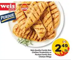 Weis Markets Weis Quality Family Size Chicken Tenderloins or Perdue Family Size Chicken Wings offer