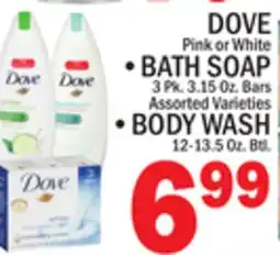 C Town DOVE Pink or White • BATH SOAP 3 Pk. 3.15 Oz. Bars BODY WASH-Btl offer