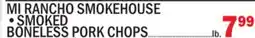 C Town MI RANCHO SMOKEHOUSE, SMOKED BONELESS PORK CHOPS offer