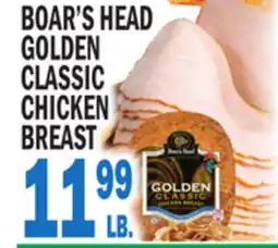 C Town BOAR'S HEAD GOLDEN CLASSIC CHICKEN BREAST offer