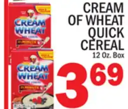 C Town CREAM OF WHEAT QUICK CEREAL offer
