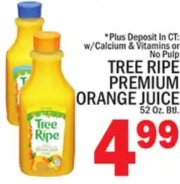 C Town TREE RIPE PREMIUM ORANGE JUICE offer