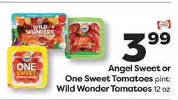 Weis Markets Angel Sweet or One Sweet Tomatoes pint Wild Wonder Tomatoes offer