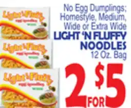 Bravo Supermarkets LIGHT'N FLUFFY NOODLES offer