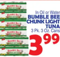 Bravo Supermarkets BUMBLE BEE CHUNK LIGHT TUNA offer