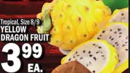 Bravo Supermarkets YELLOW DRAGON FRUIT offer