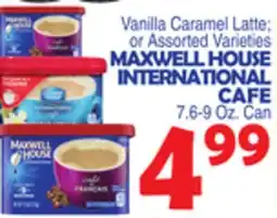 Bravo Supermarkets MAXWELL HOUSE INTERNATIONAL CAFE offer