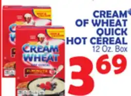 Bravo Supermarkets CREAM OF WHEAT QUICK HOT CEREAL offer