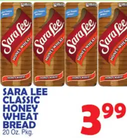 Bravo Supermarkets SARA LEE CLASSIC HONEY WHEAT BREAD offer