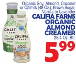 Bravo Supermarkets CALIFIA FARMS ORGANIC ALMOND CREAMER 25.4 Oz. Btl offer