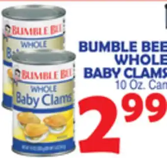 Bravo Supermarkets BUMBLE BEE WHOLE BABY CLAMS offer