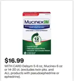 CVS Delsym 5-6 oz, Mucinex 6 oz or 14-20 ct offer