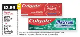 CVS ANY Colgate Optic White Stain Fighter 4.2 oz, Max 6-6.3 oz, Total 3.3 oz or 2in1 4.6 oz toothpaste offer
