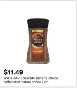 CVS Nescafé Taster's Choice caffeinated instant coffee 7 oz offer