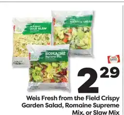 Weis Markets Weis Fresh from the Field Crispy Garden Salad, Romaine Supreme Mix, or Slaw Mix offer