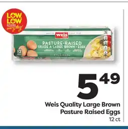 Weis Markets Weis Quality Large Brown Pasture Raised Eggs offer