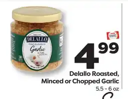 Weis Markets Delallo Roasted, Minced or Chopped Garlic offer