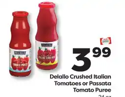 Weis Markets Delallo Crushed Italian Tomatoes or Passata Tomato Puree offer