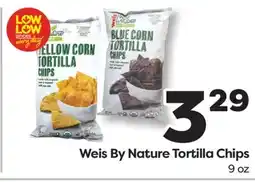 Weis Markets Weis By Nature Tortilla Chips offer