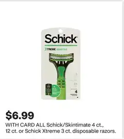 CVS ALL Schick/Skintimate 4 ct., 12 ct. or Schick Xtreme 3 ct. disposable razors offer