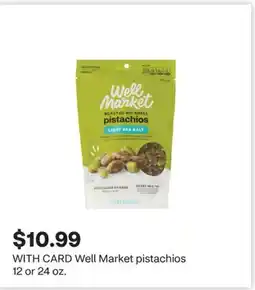 CVS Well Market pistachios 12 or 24 oz offer