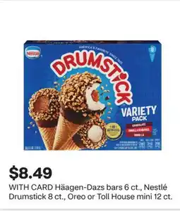 CVS Häagen-Dazs bars 6 ct., Nestlé Drumstick 8 ct., Oreo or Toll House mini 12 ct offer