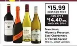 Safeway Franciscan, Mionetto Prosecco, Simi Chardonnay or Ferrari-Carano offer