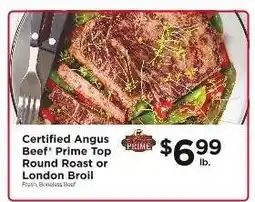 ShopRite Certified Angus Beef Prime Top Round Roast or London Broil offer