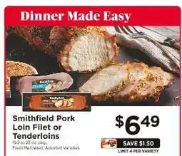 ShopRite Smithfield Pork Loin Filet or Tenderloins offer