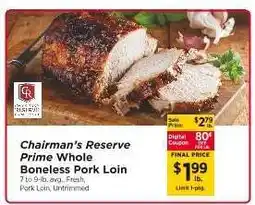 ShopRite Chairman's Reserve Prime Whole Boneless Pork Loin offer