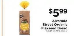ShopRite Alvarado Street Organic Flaxseed Bread offer