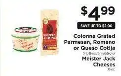 ShopRite Colonna Grated Parmesan, Romano or Queso Cotija / Meister Jack Cheeses offer