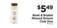 ShopRite Bowl & Basket Minced Onions Club Size offer